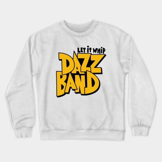 Dazz Band - Funky Style Crewneck Sweatshirt by Boogosh